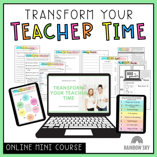 Transform Your Teacher Time | Online Mini Course | Kindergarten - Grade 6 Teachers
