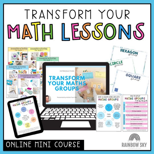 Transform Your Maths Lessons | Online Mini Course | K - Grade 6 Teachers