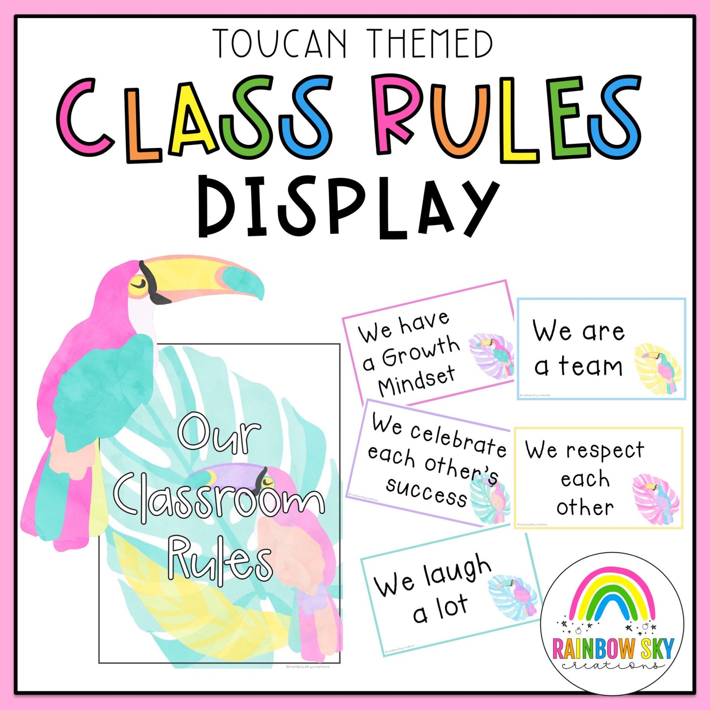 Classroom Rules / Positive Class Rules [Toucan theme]