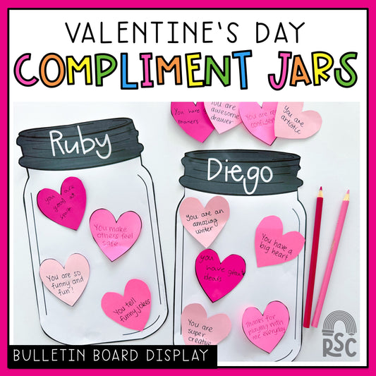 Valentine Kindness Activity / Valentine's Day Craft / Compliment Jar