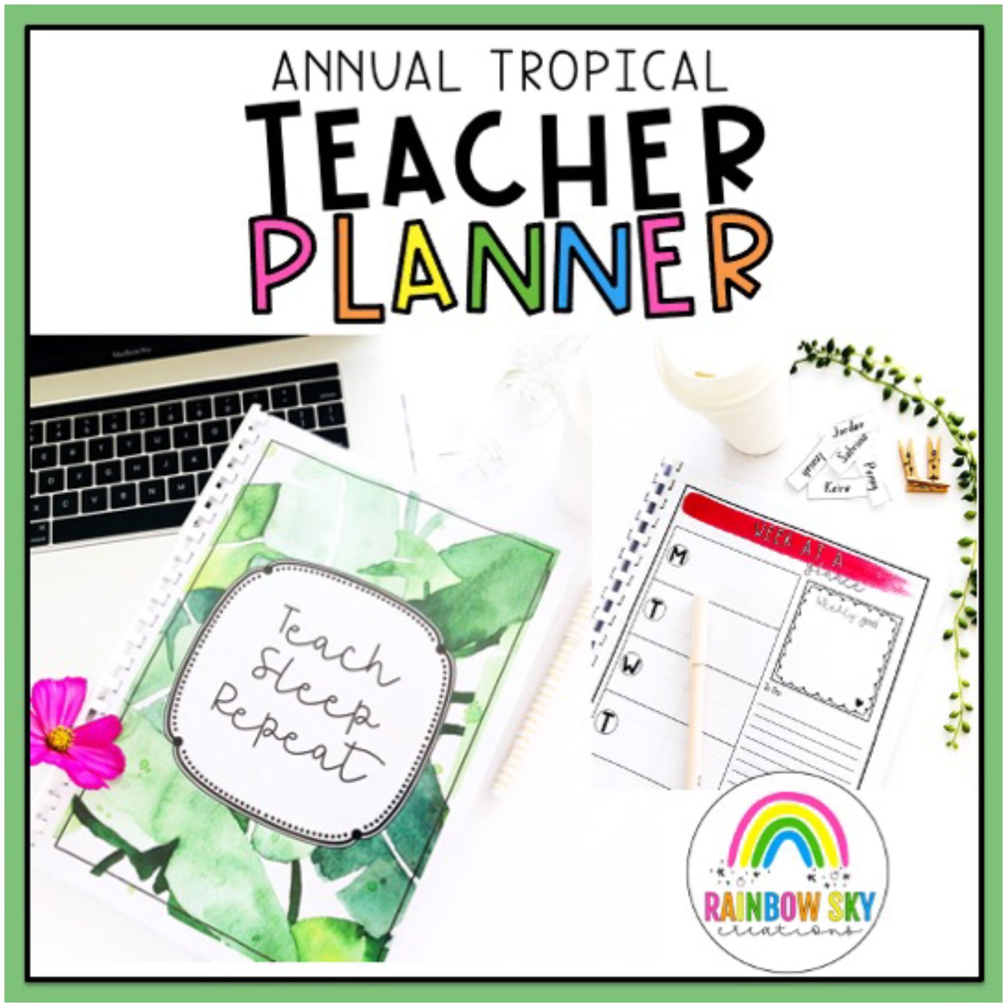 Tropical Editable Teacher Planner | Annual [Teacher Binder]